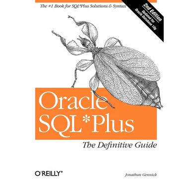 Oracle SQL*Plus: The Definitive Guide