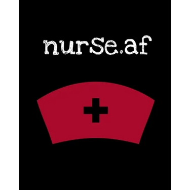 Nurse.af: Nurse Week - Nurse Journal For Patient Care - Gift For Nurse Practitioner Friend - Blank Paperback 8x10, 200 Pages
