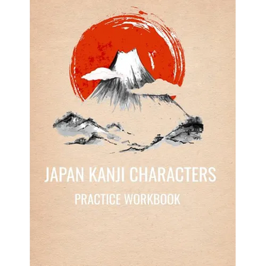 Japan Kanji Characters Practice Workbook: 8.5x11 110 Pages