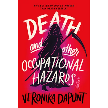 Death and Other Occupational Hazards