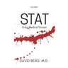 Stat: Bizarre Medical Stories: Volume 1