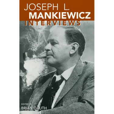 Joseph L. Mankiewicz: Interviews