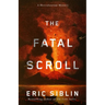 The Fatal Scroll: A Herculaneum Mystery