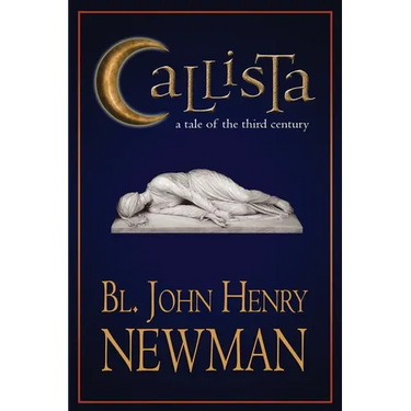 Callista: A Tale of the Third Century