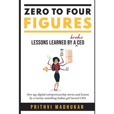 Zero to Four Figures: Lessons Learned by a Broke CEO