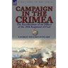 Campaign in the Crimea: The Recollections of an Officer of the 20th Regiment of Foot