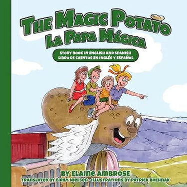 The Magic Potato: Story Book in English and Spanish