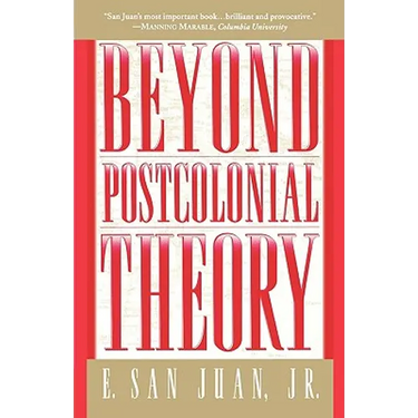 Beyond Postcolonial Theory