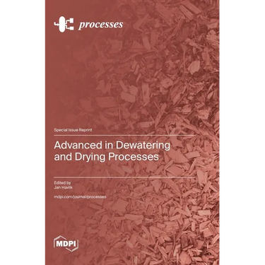 Advanced in Dewatering and Drying Processes