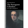 The Portuguese Columbus: Secret Agent of King John II