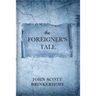 The Foreigner's Tale