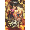 Journey to Superhero School: An Oliver and Jessica Prequel to The Vork Chronicles