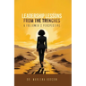 Leadership Lessons from the Trenches