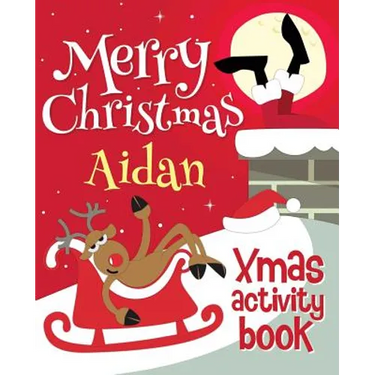 Merry Christmas Aidan - Xmas Activity Book: (Personalized Children's Activity Book)