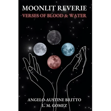 Moonlit Reverie: Verses of Blood and Water