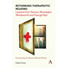 Rethinking Therapeutic Reading: Lessons from Seneca, Montaigne, Wordsworth and George Eliot