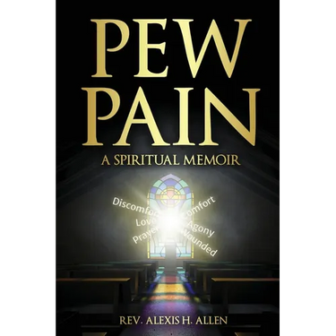 Pew Pain: A Spiritual Memoir