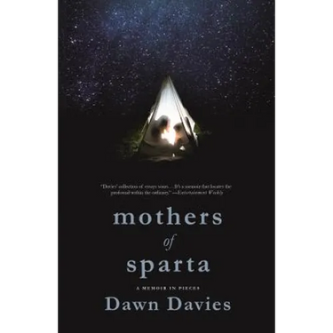 Mothers of Sparta: A Memoir in Pieces
