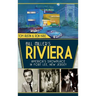 Bill Miller's Riviera: America's Showplace in Fort Lee, New Jersey