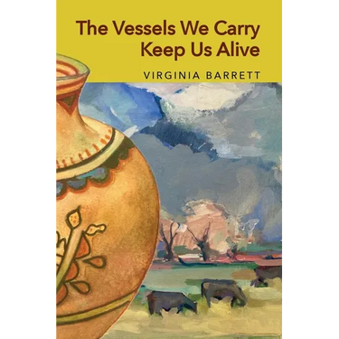 The Vessels We Carry Keep Us Alive