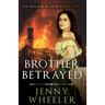 Brother Betrayed
