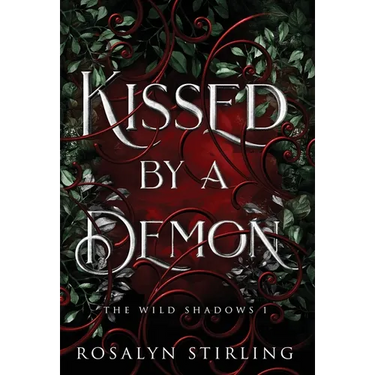 Kissed by a Demon: A Dark Fantasy Romance