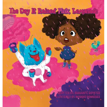 The Day It Rained Pink Lemonade
