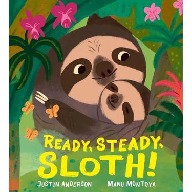 Ready, Steady, Sloth!