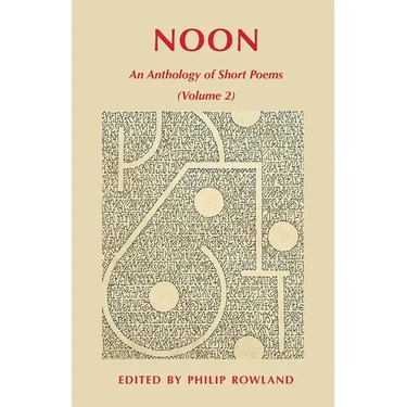 Noon: An Anthology of Short Poems (Volume 2)