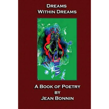 Dreams Within Dreams: A Poetry Book