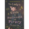 The Lady's Guide to Petticoats and Piracy