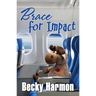 Brace for Impact