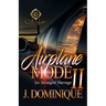 Airplane Mode 2: An Arranged Marriage