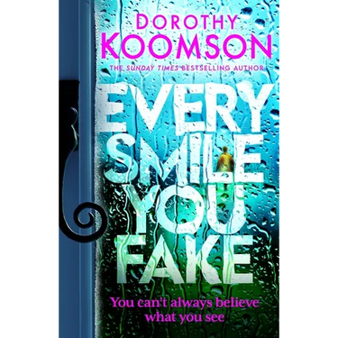 Every Smile You Fake