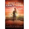 What You Can't Lose