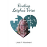 Finding Leigha's Voice