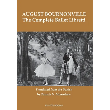 The Complete Ballet Libretti