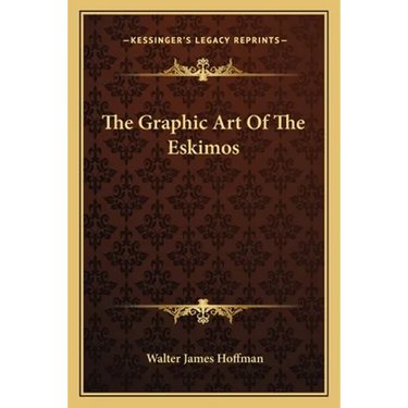 The Graphic Art Of The Eskimos