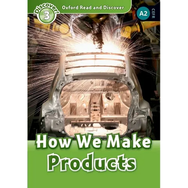 Read and Discover Level 3 How We Make Products