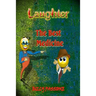 Laughter, the best medicine Jokes for adults