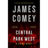 Central Park West: A Crime Novel