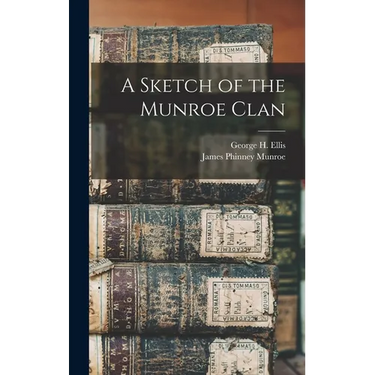 A Sketch of the Munroe Clan