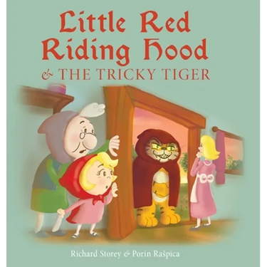 Little Red Riding Hood and the Tricky Tiger