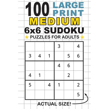 100 Large Print Medium 6x6 Sudoku Puzzles for Adults: Only One Puzzle Per Page! (Pocket 6"x9" Size)