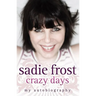 Sadie Frost - Crazy Days