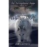 The Winter Wolf: The Seraphime Saga, Volume Two
