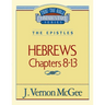 Thru the Bible Vol. 52: The Epistles (Hebrews 8-13): 52