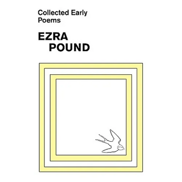 Collected Early Poems of Ezra Pound
