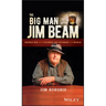The Big Man of Jim Beam: Booker Noe and the Number-One Bourbon in the World