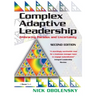 Complex Adaptive Leadership: Embracing Paradox and Uncertainty